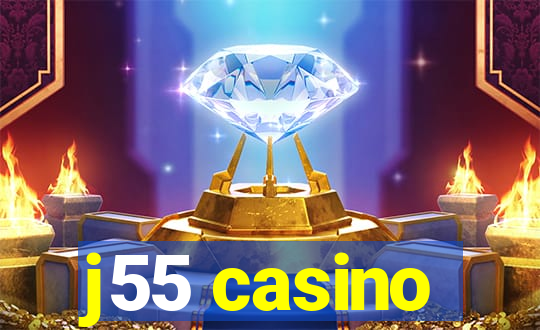 j55 casino
